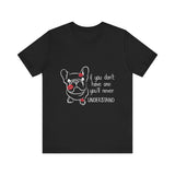 Copy of Funny French Bulldog Tee - 'Ain't Playin' Unisex Jersey Short Sleeve Shirt