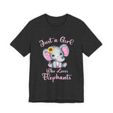 Just a Girl Who Loves Elephants -  Unisex T-Shirt