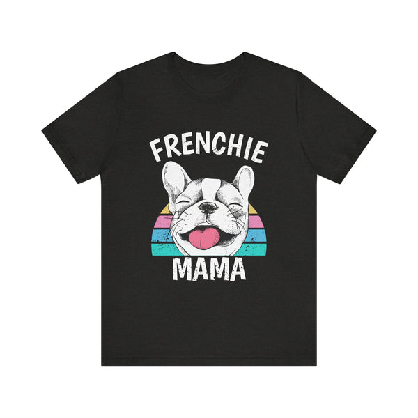 Copy of Funny French Bulldog Tee - 'Ain't Playin' Unisex Jersey Short Sleeve Shirt