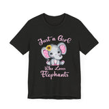 Just a Girl Who Loves Elephants -  Unisex T-Shirt