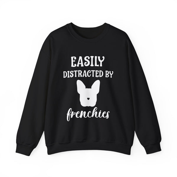 Easily Distracted By Frenchies - Unisex Sweatshirt